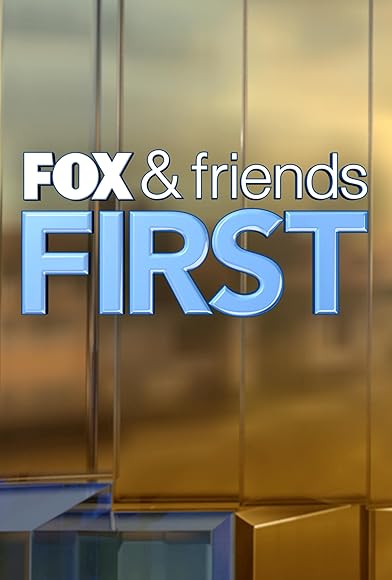 Primary photo for Fox and Friends First Primary photo for Fox and Friends First