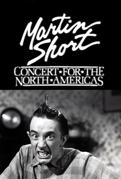 Primary photo for Martin Short: Concert for the North Americas Primary photo for Martin Short: Concert for the North Americas