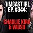 Primary photo for Charlie Kirk and Vaush Join to Discuss and Debate Primary photo for Charlie Kirk and Vaush Join to Discuss and Debate