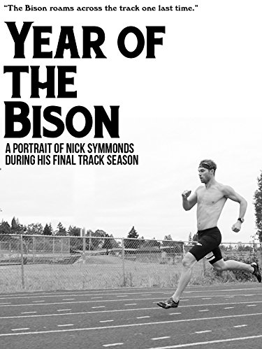 Year of The Bison: A portrait of Nick Symmonds In his Final Track Season