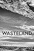 Primary photo for Wasteland Primary photo for Wasteland