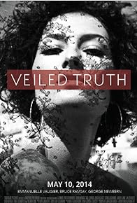 Primary photo for Veiled Truth Primary photo for Veiled Truth