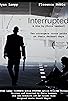 Primary photo for Interrupted Primary photo for Interrupted