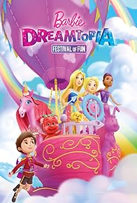 Primary photo for Barbie Dreamtopia: Festival of Fun Primary photo for Barbie Dreamtopia: Festival of Fun