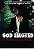 Primary photo for God Smoked Primary photo for God Smoked