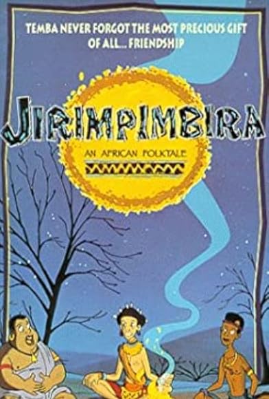 Primary photo for Jirimpimbira: An African Folk Tale Primary photo for Jirimpimbira: An African Folk Tale