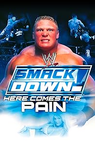 Primary photo for WWE SmackDown! Here Comes the Pain Primary photo for WWE SmackDown! Here Comes the Pain