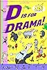 Primary photo for D is for Drama