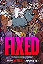 Daran Norris, Kathryn Hahn, Eric Bauza, Bobby Moynihan, Michelle Buteau, Beck Bennett, Antonio Alvarez, Aaron LaPlante, and River Gallo in Fixed (2025)