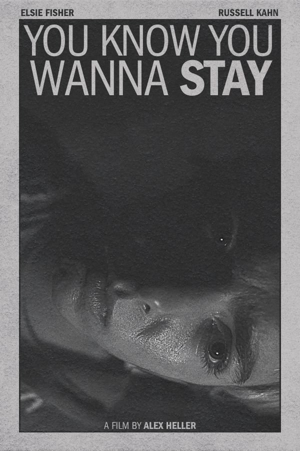 You Know You Wanna Stay