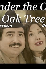 Primary photo for Under the Old Oak Tree