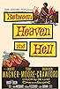 Primary photo for Between Heaven and Hell