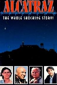 Primary photo for Alcatraz: The Whole Shocking Story Primary photo for Alcatraz: The Whole Shocking Story