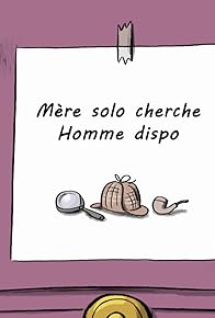 Primary photo for Mère solo cherche homme dispo