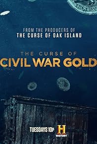 Primary photo for The Curse of Civil War Gold Primary photo for The Curse of Civil War Gold