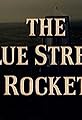 The Blue Streak Rocket: Britain's Part in Europe's Space Plan's primary photo
