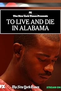 Primary photo for To Live and Die in Alabama Primary photo for To Live and Die in Alabama
