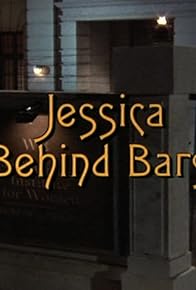 Primary photo for Jessica Behind Bars Primary photo for Jessica Behind Bars