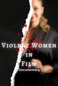 Primary photo for Violent Women in Film