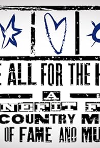 Primary photo for We're All for the Hall: A Benefit for the Country Music Hall of Fame Primary photo for We're All for the Hall: A Benefit for the Country Music Hall of Fame