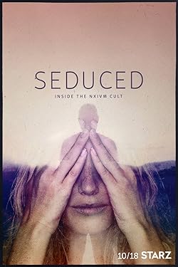 Poster of Seduced: Inside The Nxivm Cult
