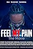 Primary photo for Feel My Pain Primary photo for Feel My Pain