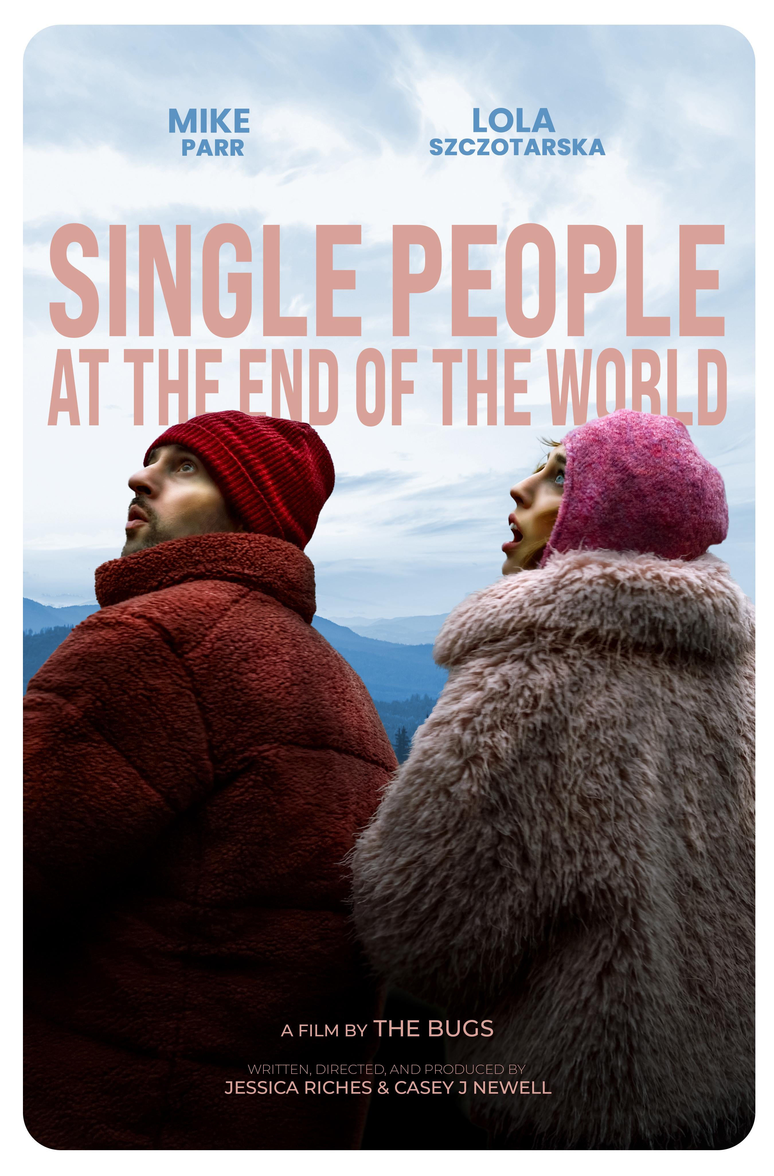 Single People at the End of the World