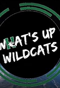 Primary photo for What's Up, Wildcats 12-20-23