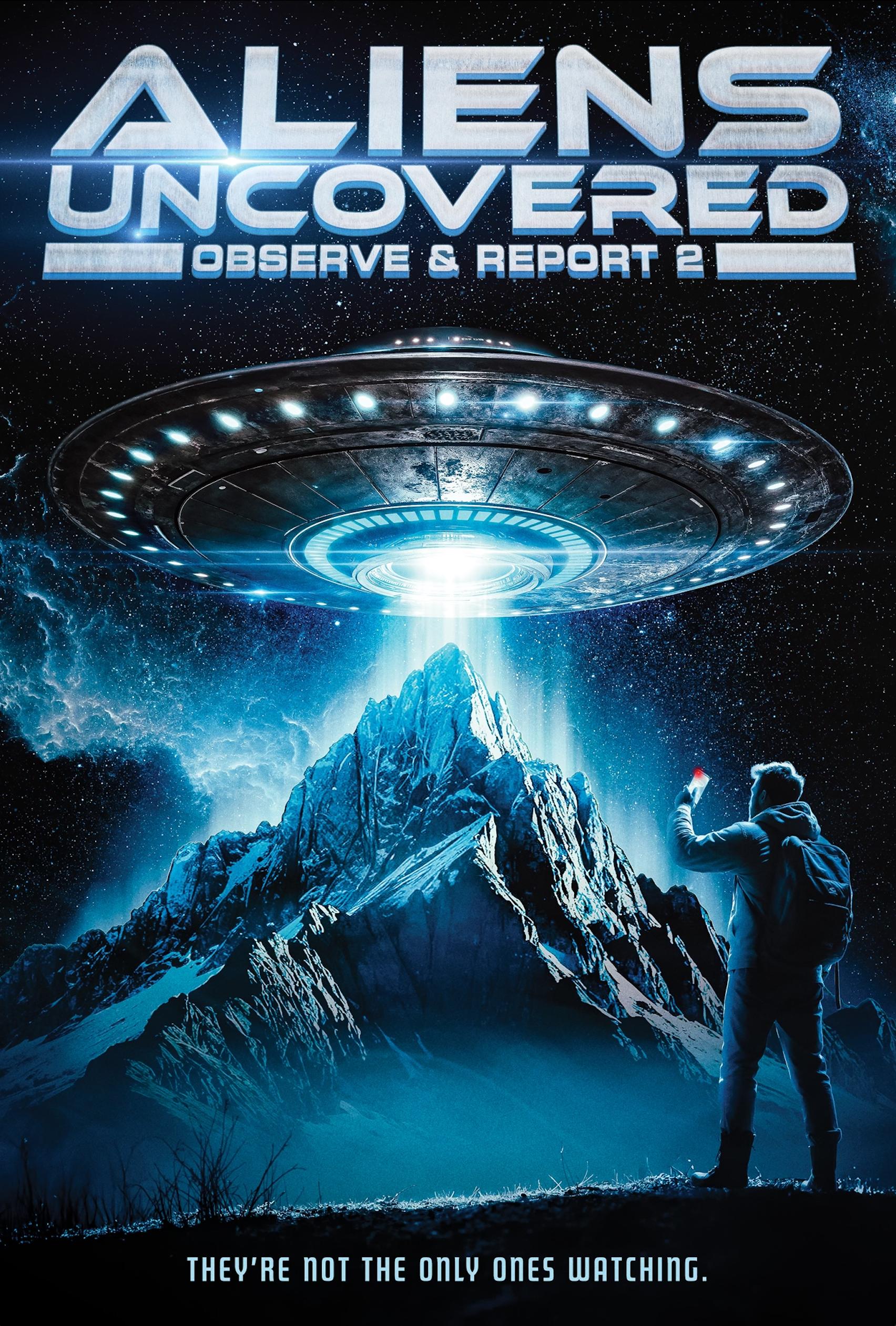 Aliens Uncovered: Observe & Report 2