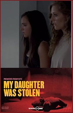 Poster of My Daughter Was Stolen