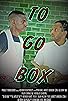 Primary photo for To Go Box Primary photo for To Go Box