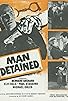 Primary photo for Man Detained Primary photo for Man Detained