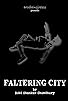 Primary photo for Faltering City
