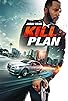 Primary photo for Kill Plan Primary photo for Kill Plan