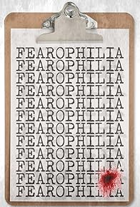 Primary photo for Fearophilia