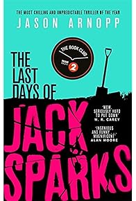 Primary photo for The Last Days of Jack Sparks