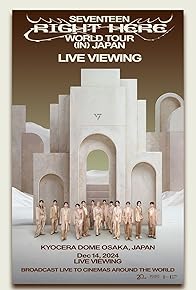 Primary photo for SEVENTEEN RIGHT HERE WORLD TOUr in JAPAN: LIVE VIEWING