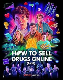 Poster of How To Sell Drugs Online (fast)