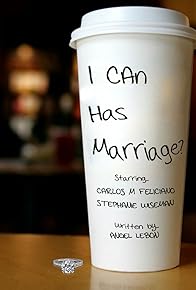 Primary photo for I can has marriage?
