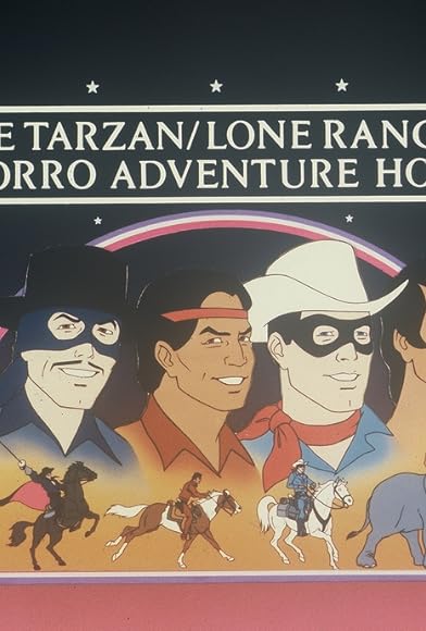 Primary photo for The Tarzan/Lone Ranger/Zorro Adventure Hour Primary photo for The Tarzan/Lone Ranger/Zorro Adventure Hour