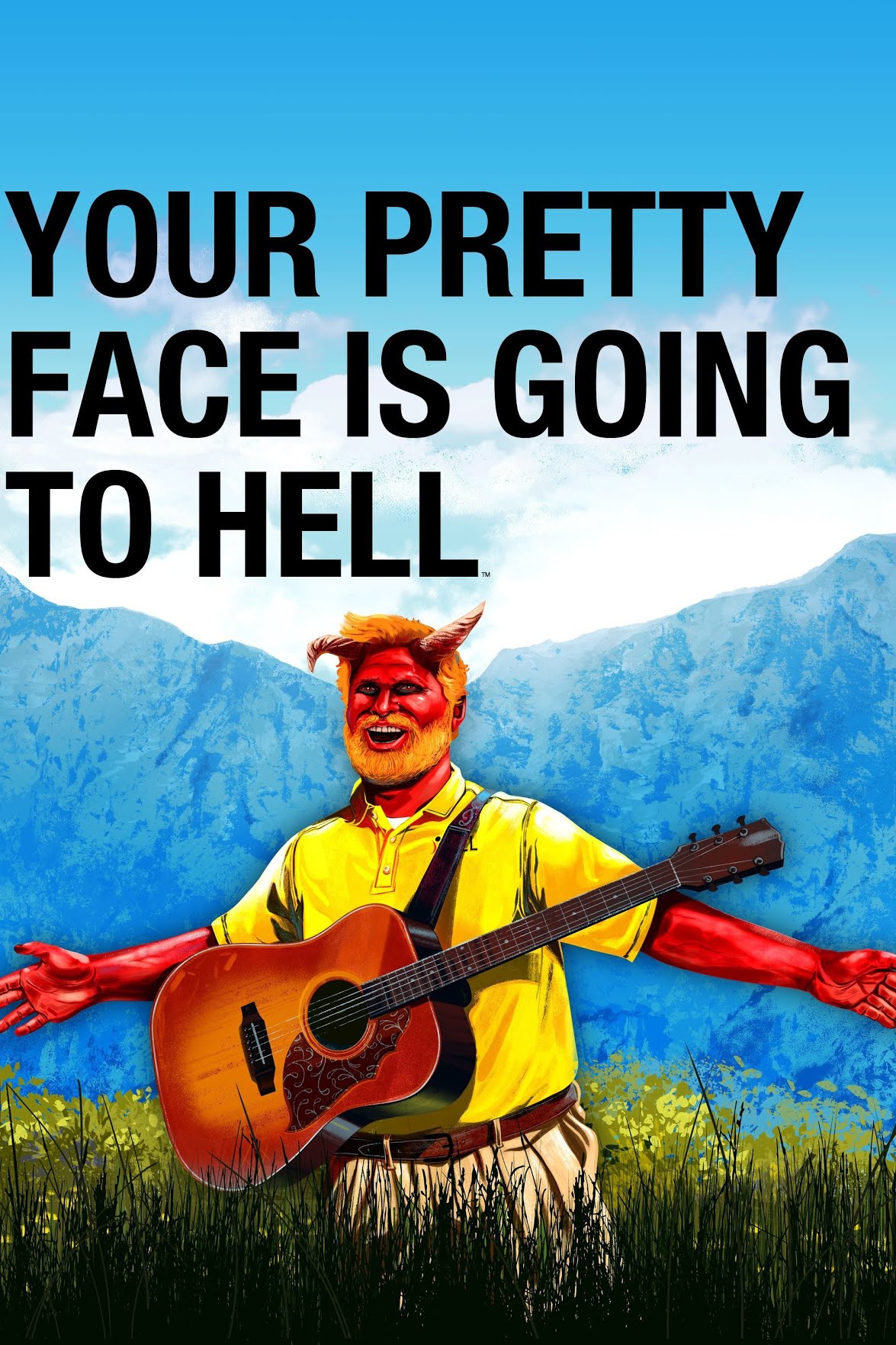 Poster of Your Pretty Face Is Going To Hell