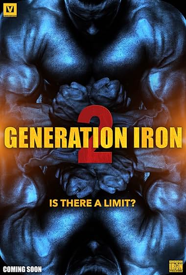 Generation Iron 2 2017 movie poster - watch and download free