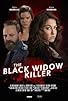 Primary photo for The Black Widow Killer Primary photo for The Black Widow Killer