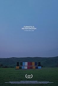 Primary photo for Turnstile: Never Enough