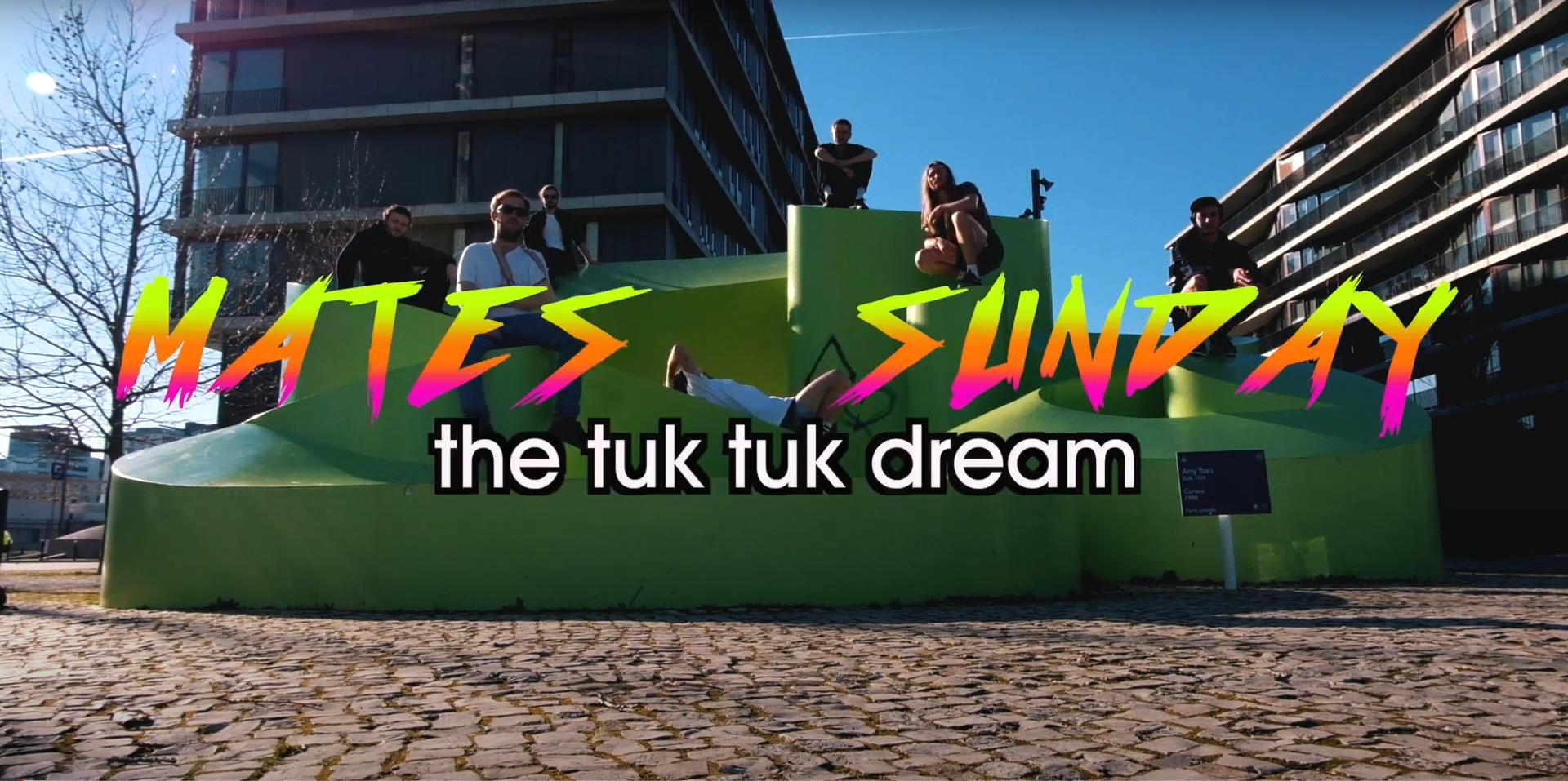 Mates Sunday: The Tuk Tuk Dream