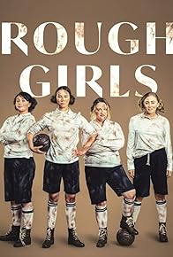 Primary photo for Rough Girls Primary photo for Rough Girls
