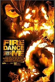Primary photo for Fire Dance with Me