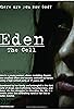 Primary photo for Eden: The Cell