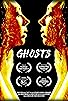 Primary photo for Ghosts Primary photo for Ghosts