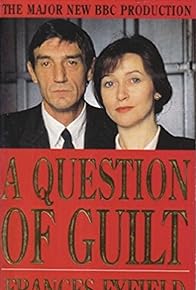 Primary photo for A Question of Guilt